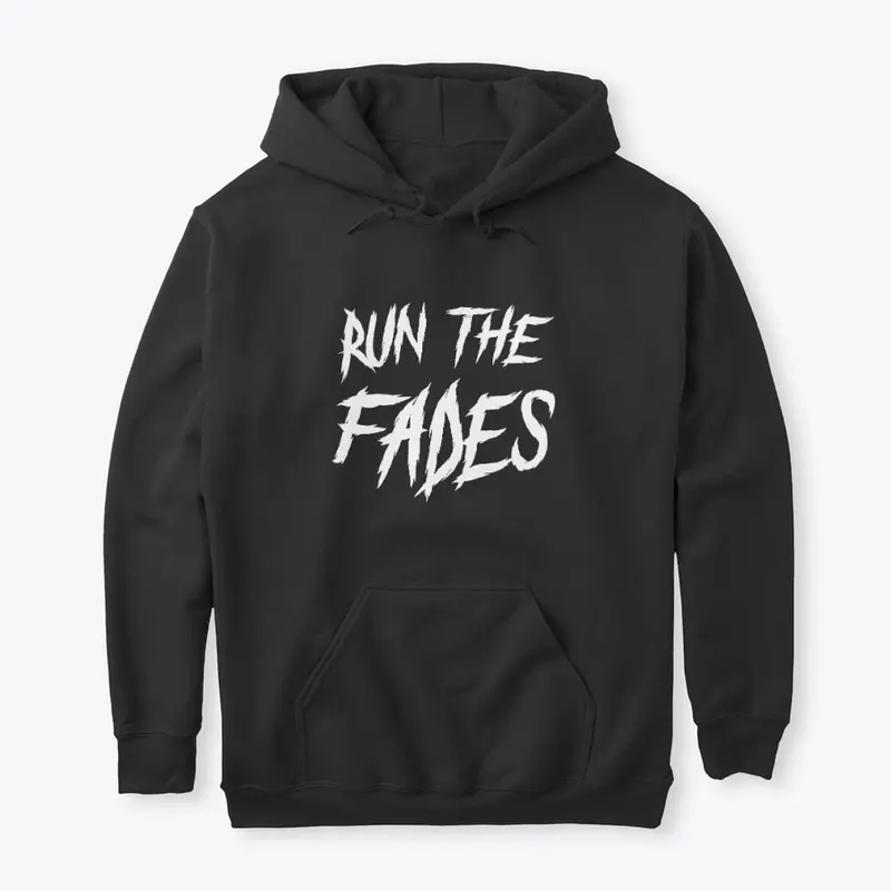 Run  The Fades