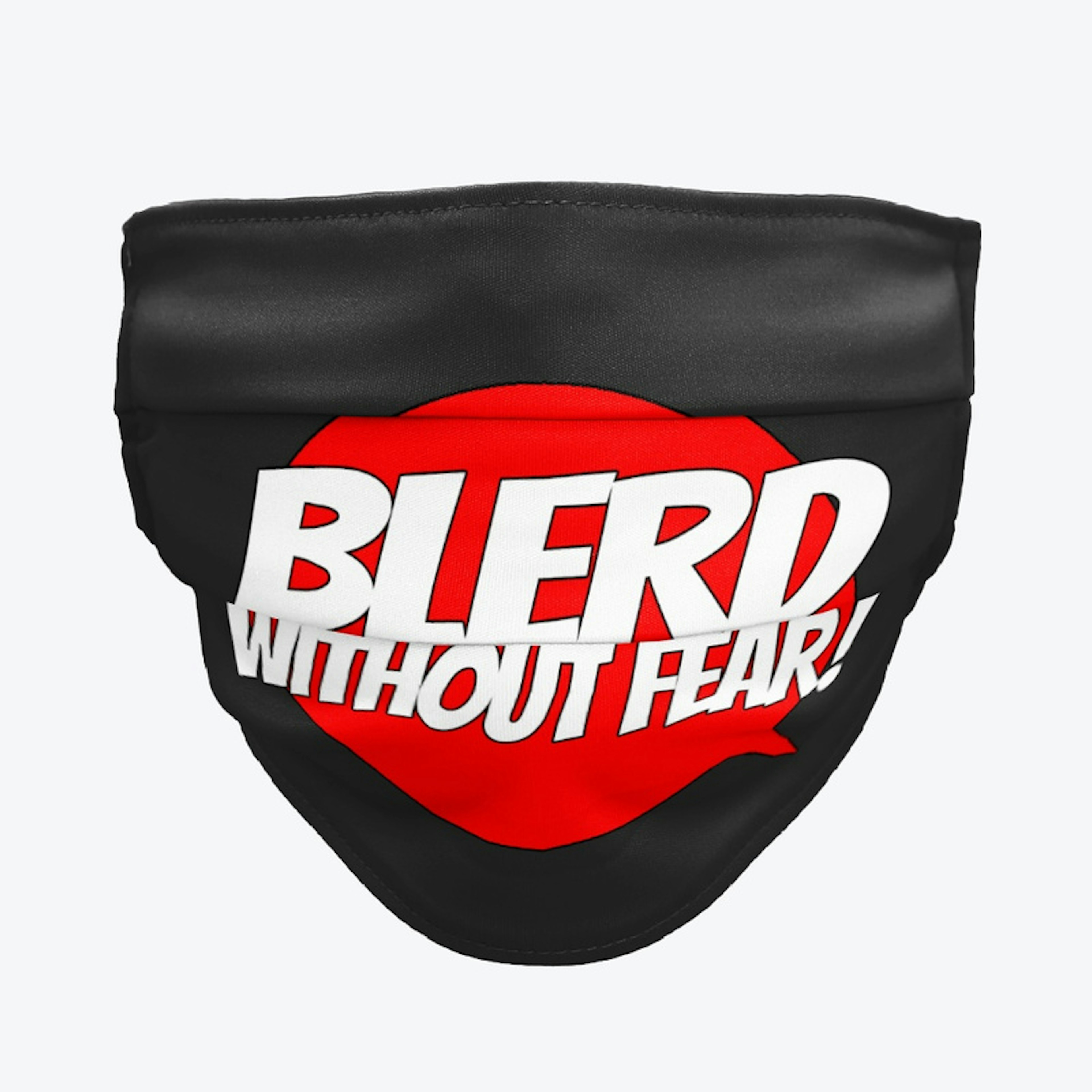 Blerd Without Fear Face Masks